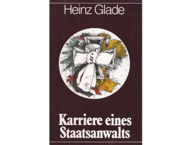 Karriere eines Staatsanwalts, 1. Auflage/, , ISBN:, , gut erhalten