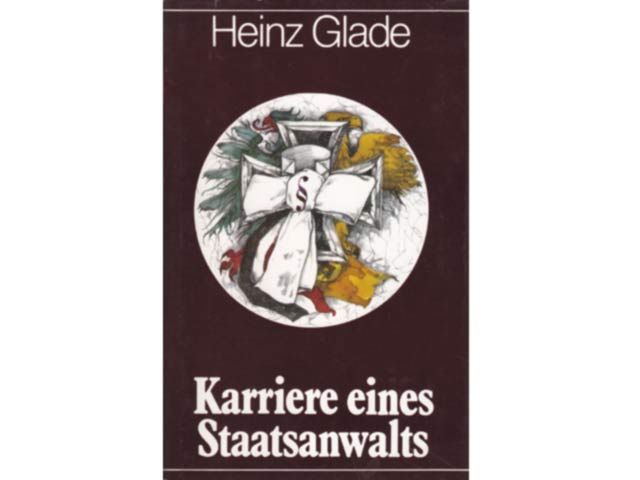 Karriere eines Staatsanwalts, 1. Auflage/, , ISBN:, , gut erhalten