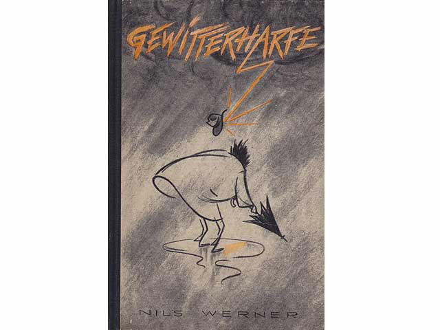 Gewitterharfe und andere Saiten. Aufgenommen von Nils Werner. Gestaltung von Wilmar Riegenring.  1. Auflage