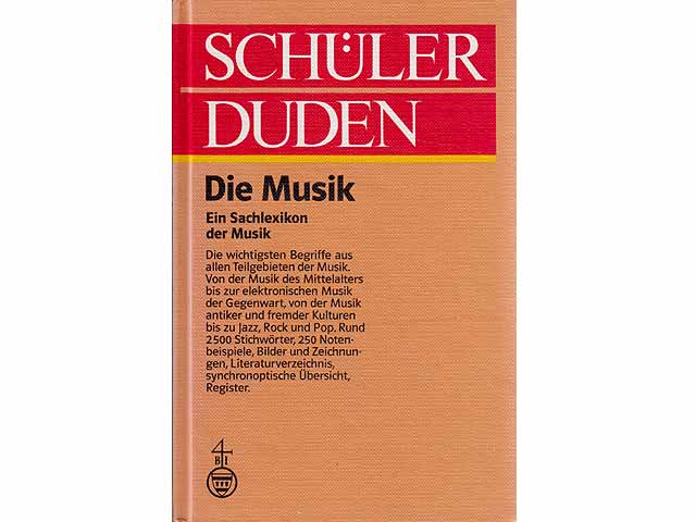 Schüler Duden. Die Musik. Ein Sachlexikon der Musik. 2., überarbeitete Auflage