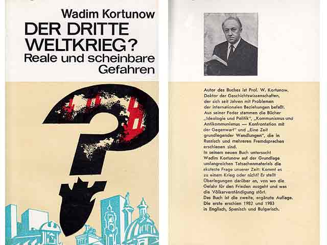 Der dritte Weltkrieg? Reale und scheinbare Gefahren. 2., ergänzte Auflage