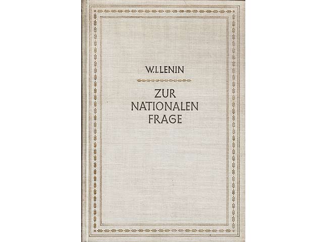 Zur nationalen Frage. Kritische Betrachtungen zur nationalen Frage. Sonderausgabe zum 30. Todestag W. I. Lenins. 1. Auflage