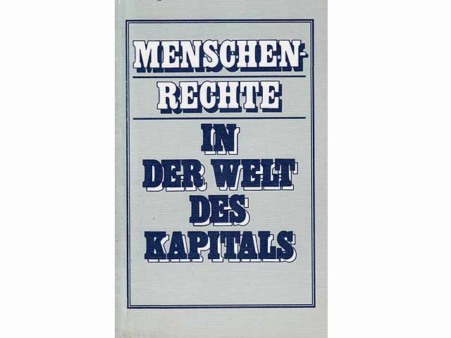 Konvolut „Monopolbourgeoisie/Ideologie/Menschenrechte“. 10 Titel. 