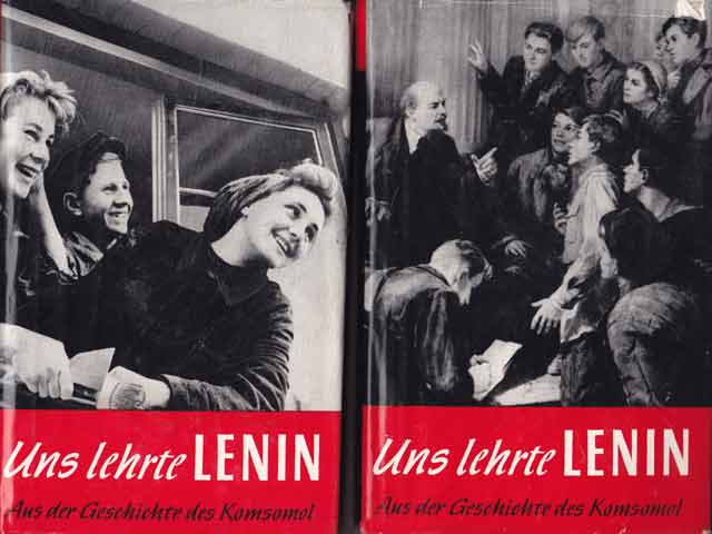Uns lehrte Lenin. Aus der Geschichte des Komsomol. 2 Bände. 1. Auflage