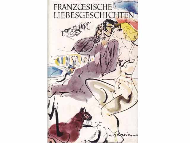 Französische Liebesgeschichten von Nodier bis Maupassant. Illustriert von Max Schwimmer. 9. Auflage