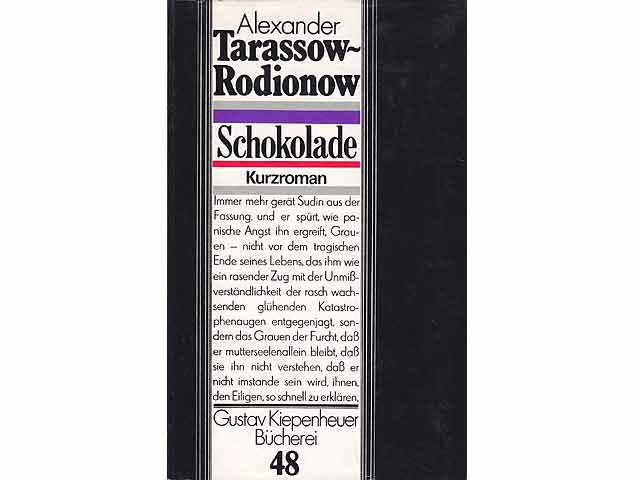 Schokolade. Kurzroman. Gustav Kiepenheuer Bücherei. 48. Übersetzung aus dem Russischen von André Maria Fink. 1. Auflage