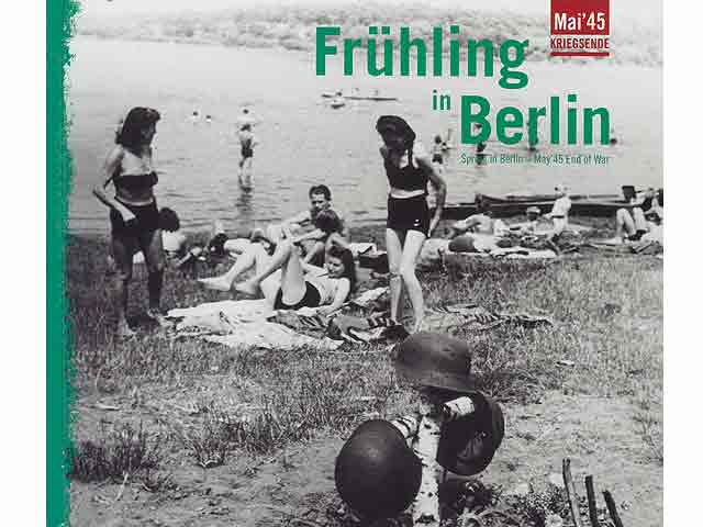 Konvolut "Kriegsende 1945 in Berlin/Erinnerungen/Tag der Befreiung". 12 Titel. 