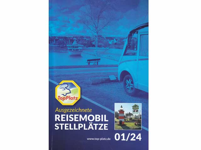 Ausgezeichnete Reisemobil-Stellplätze. Ausgabe 1/2024 mit 203 Stellplätzen
