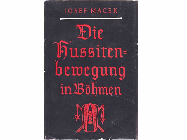 Die Hussitenbewegung in Böhmen. Übersetzung aus dem Tschechischen von Egon Jiricek. Zweite, ergänzte Auflage