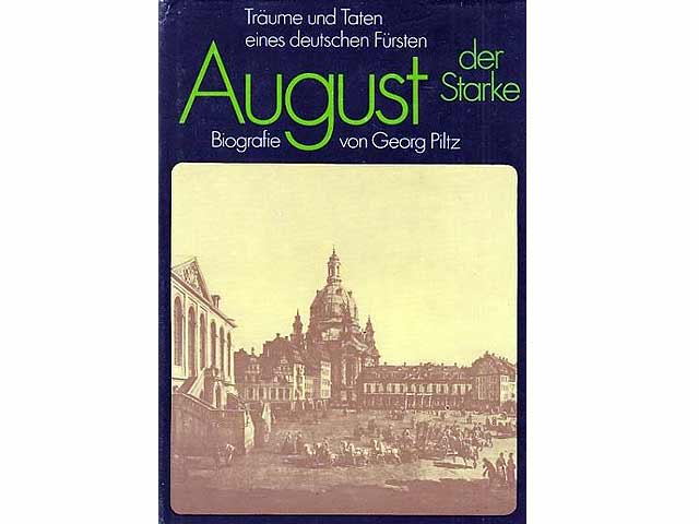 Konvolut "August der Starke". 6 Titel. 