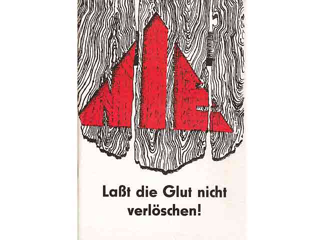 Laßt die Glut nicht verlöschen! Hrsg. Pädagogisches Kreiskabinett Sebnitz, Kreisvorstand der Gewerkschaft Unterricht und Erziehung Sebnitz, Haus des Lehrers "Richard Schallock"