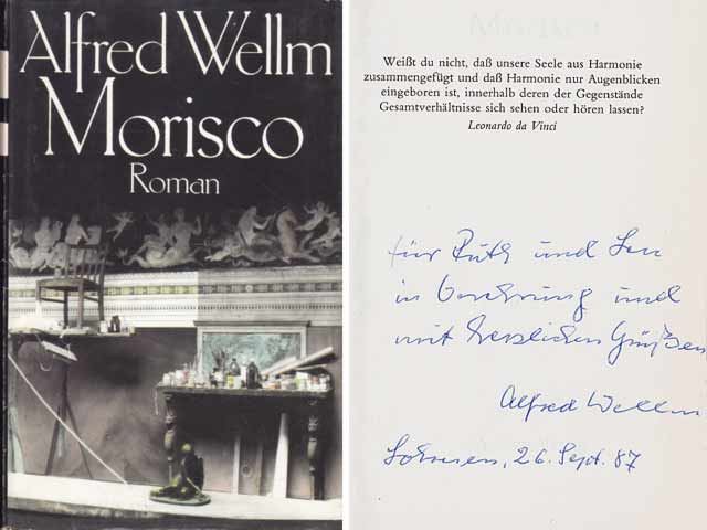 Morisco. Roman. 1. Auflage. Von Alfred Wellm mit Widmung signiert