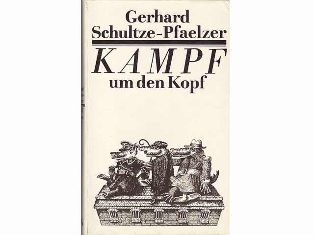 Kampf um den Kopf. 1. Auflage