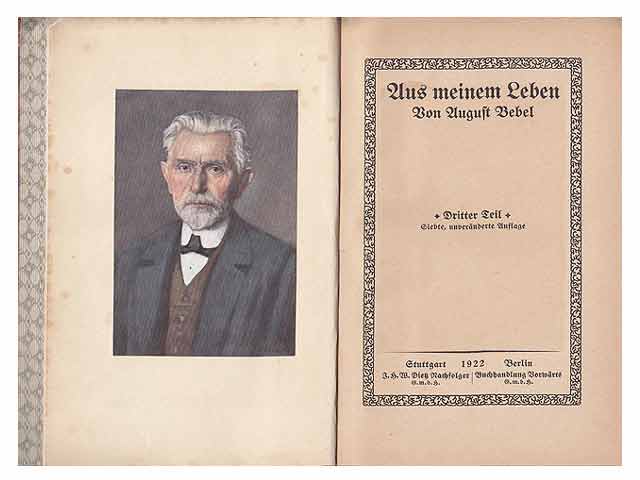 Konvolut "August Bebel. Biographisches". 4 Titel. 