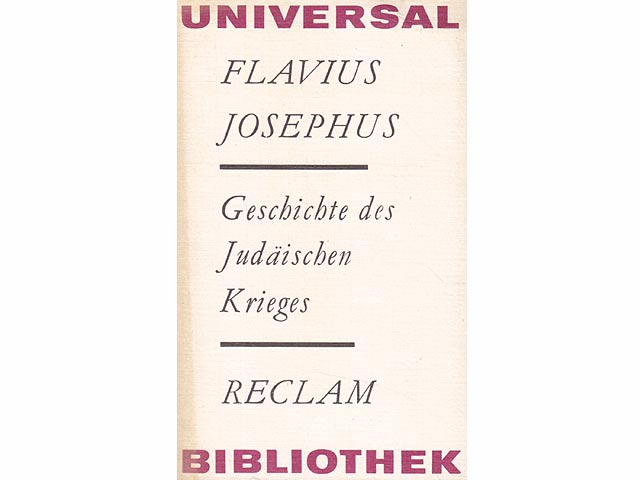 Geschichte des Judäischen Krieges. 3. Auflage