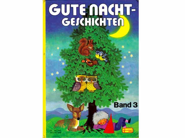 Gute-Nacht-Geschichten. Band 3. Idee und Text von Brigitte Noder mit Bildern von Felicitas Kuhn. 6. Auflage