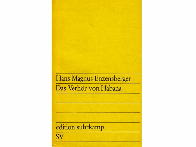 Das Verhör von Habana. edition suhrkamp 553. 4. Auflage