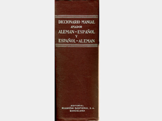 Deutsch-Spanisch und Spanisch-Deutsch. Amador Handwörterbuch