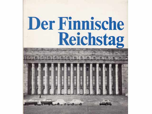 Der Finnische Reichstag. Übersetzung: C-A. von Willebrand. Text-Bild-Band