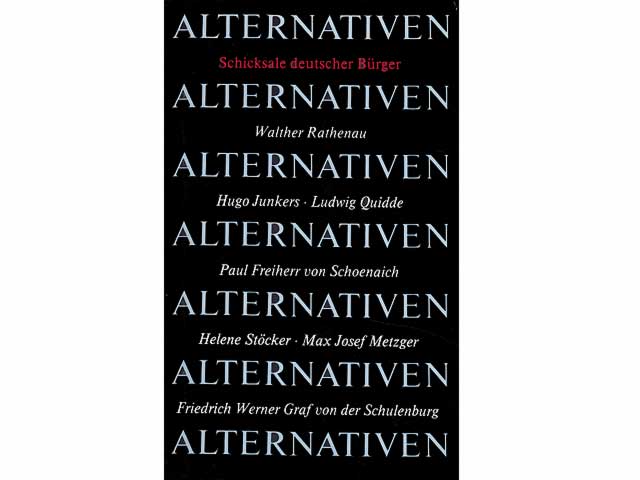 Alternativen. Schicksale deutscher Bürger. 1. Auflage