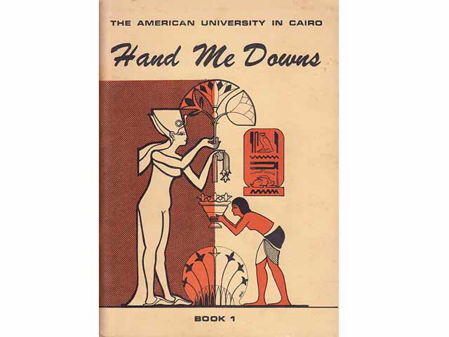 Hand Me Downs. The American University in Cairo. Book 1. In englischer Sprache