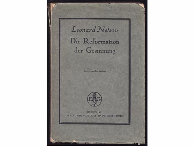 Die Reformation der Gesinnung. Zweite, vermehrte Auflage