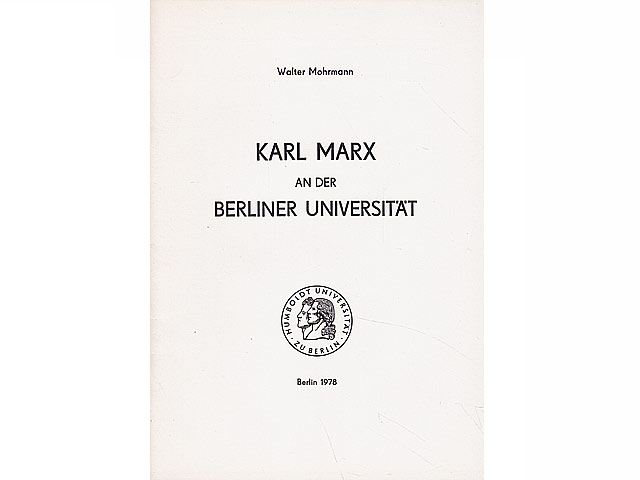 Konvolut „Karl Marx. Studium, Promotion“. 3 Titel. 