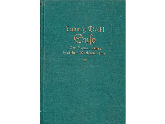 Suso. Der Roman eines deutschen Seelenmenschen