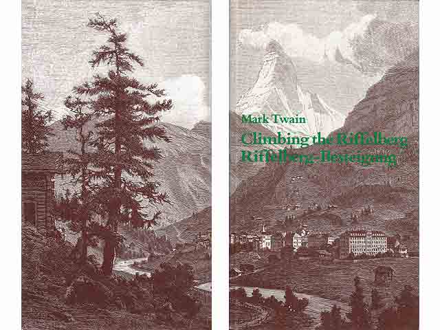 Climbing the Riffelberg. Riffelberg-Besteigung. Text in Englisch und Deutsch