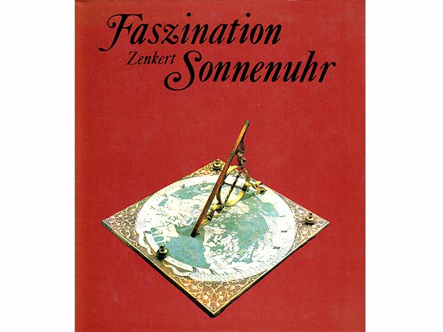 Faszination Sonnenuhr. 1. Auflage
