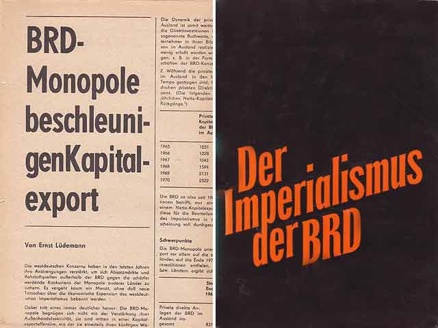 Der Imperialismus der BRD. 1. Auflage. Beigelegt Ernst Lüdemann: "BRD-Monopole beschleunigen Kapitalexport", vergilbter Artikel aus "Horizont" Nr. 34/71, S. 24