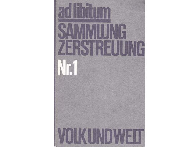 ad libitum. Sammlung Zerstreuung. Nr. 1. Volk und Welt. 1. Auflage