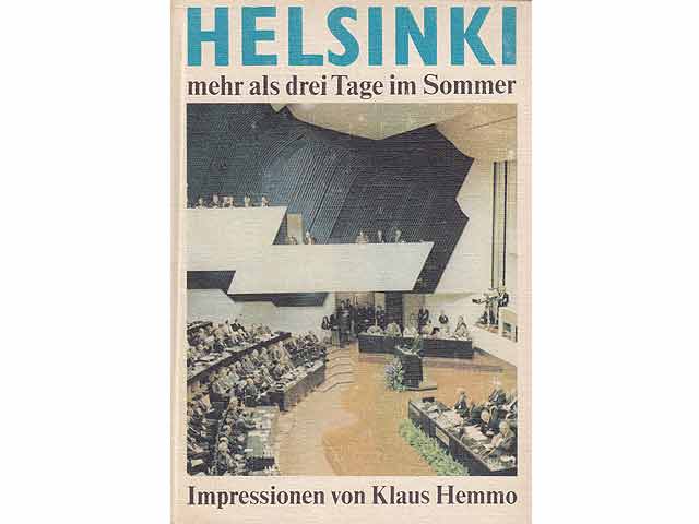 Helsinki mehr als drei Tage im Sommer. Impressionen und Notizen von Klaus Hemmo. 2., veränderte und erweiterte Auflage