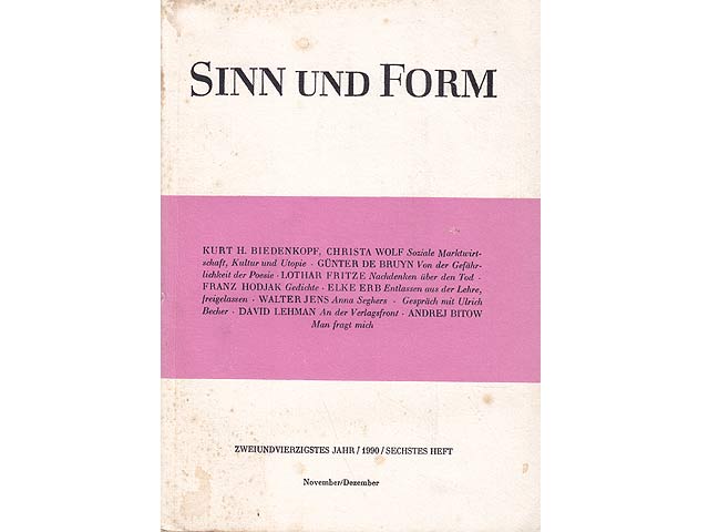 Sinn und Form. Beiträge zur Literatur. Hrsg. von der Akademie der Künste zu Berlin. 42. Jahr/1990/6. Heft/November/Dezember
