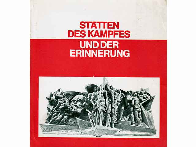 Stätten des Kampfes und der Erinnerung. Schriftenreihe des Museums für Geschichte der Stadt Leipzig. Heft 14