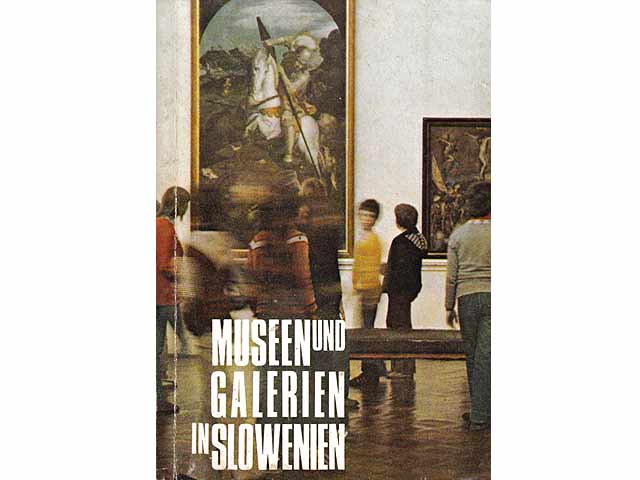 Die Schätze Sloweniens. Aus dem Slowenischen von Drago u. Käthe Grah (Text-Bildband)