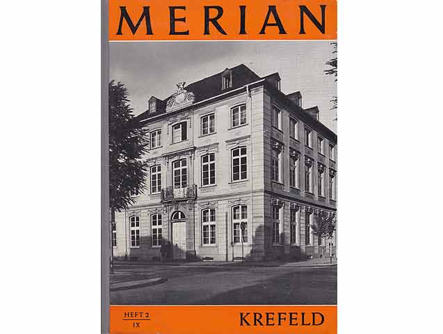 Krefeld. MERIAN. Das Monatsheft der Städte und Landschaften. Heft 2/1956