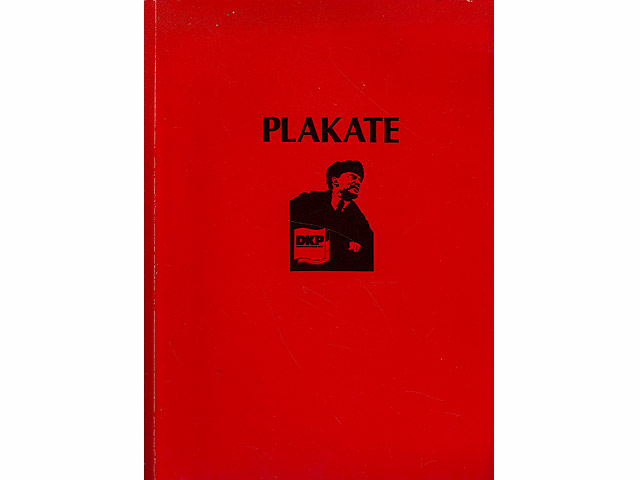 DKP- Plakate 1968-1978. Deutsche Kommunistische Partei (Hrsg.)