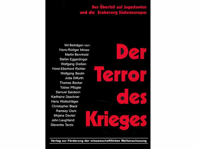 Der Terror des Krieges. Der Überfall auf Jugoslawien und die Eroberung Südosteuropas, 1. Auflage