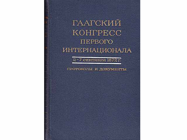 „Erste Internationale. Dokumente. In russischer Sprache“. 2 Titel. 