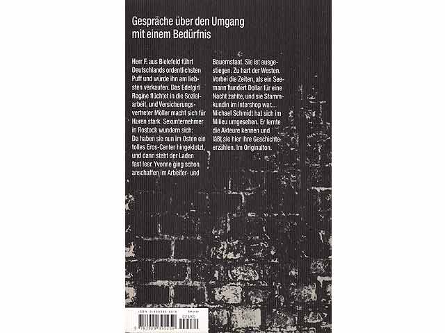 Das Hurenhaus. Auskünfte über den Umgang mit einem Bedürfnis. 1. Auflage