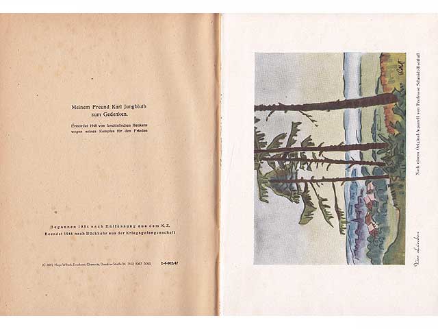 Heimat. Meinem Freund Karl Jungbluth zum Gedenken. Ermordet von faschistischen Henkern wegen seines Kampfes für den Frieden. Begonnen 1934 nach Entlassung aus dem K.Z. Beendet nach  ...