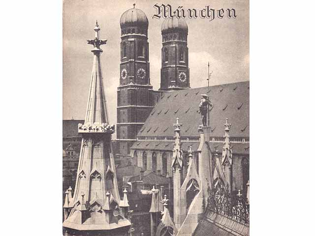 München. Die Hauptstadt der Bewegung. Aufgenommen von Helga Glaßner. Reihe: Die deutschen Bücher