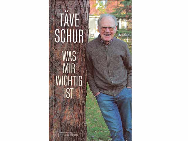 Täve Schur - Was mir wichtig ist. 2. Auflage
