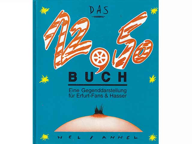 Das 12,50 Buch eine Gegendarstellung für Erfurt-Fans & -Hasser