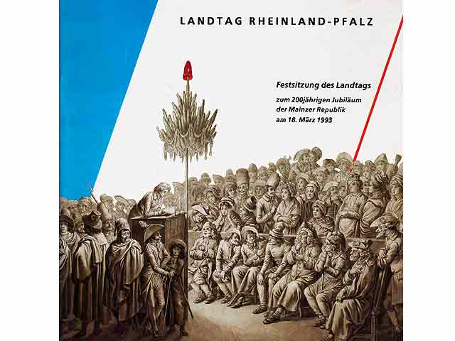 Landtag Rheinland-Pfalz. Festsitzung des Landtages zum 200jährigen Jubiläum der Mainzer Republik am 18. März 1993