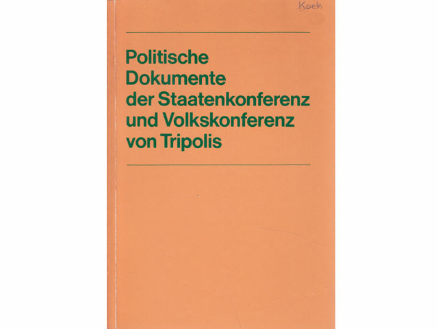 Politische Dokumente der Staatenkonferenz und Volkskonferenz von Tripolis (2. bis 5. Dezember 1977)