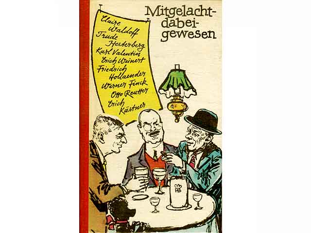 Mitgelacht dabeigewesen. Erinnerungen aus acht Jahrzehnten Kabarett. Hrsg. von Helga Bemmann. 4., veränderte Auflage