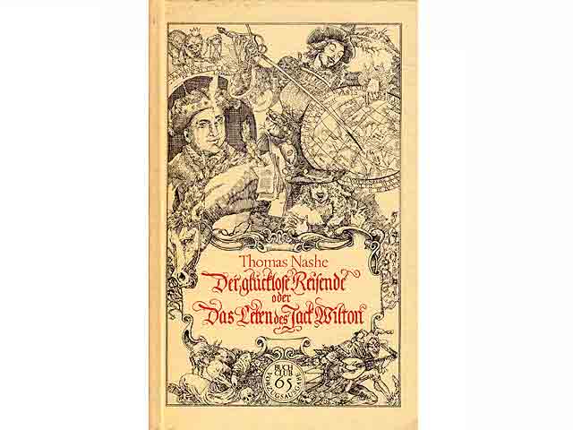 Der Glücklose Reisende oder Das Leben des Jack Wilton. Hrsg. von Anselm Schlösser. Illustrationen von Harry Jürgens. 1. Auflage