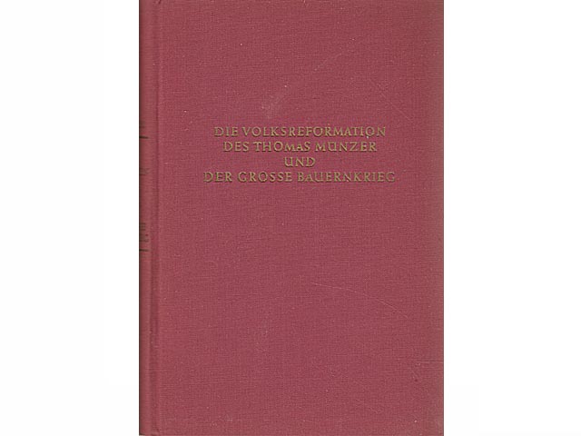 Die Volksreformation des Thomas Münzer und der grosse Bauernkrieg. Übersetzung aus dem Russischen. 1. Auflage